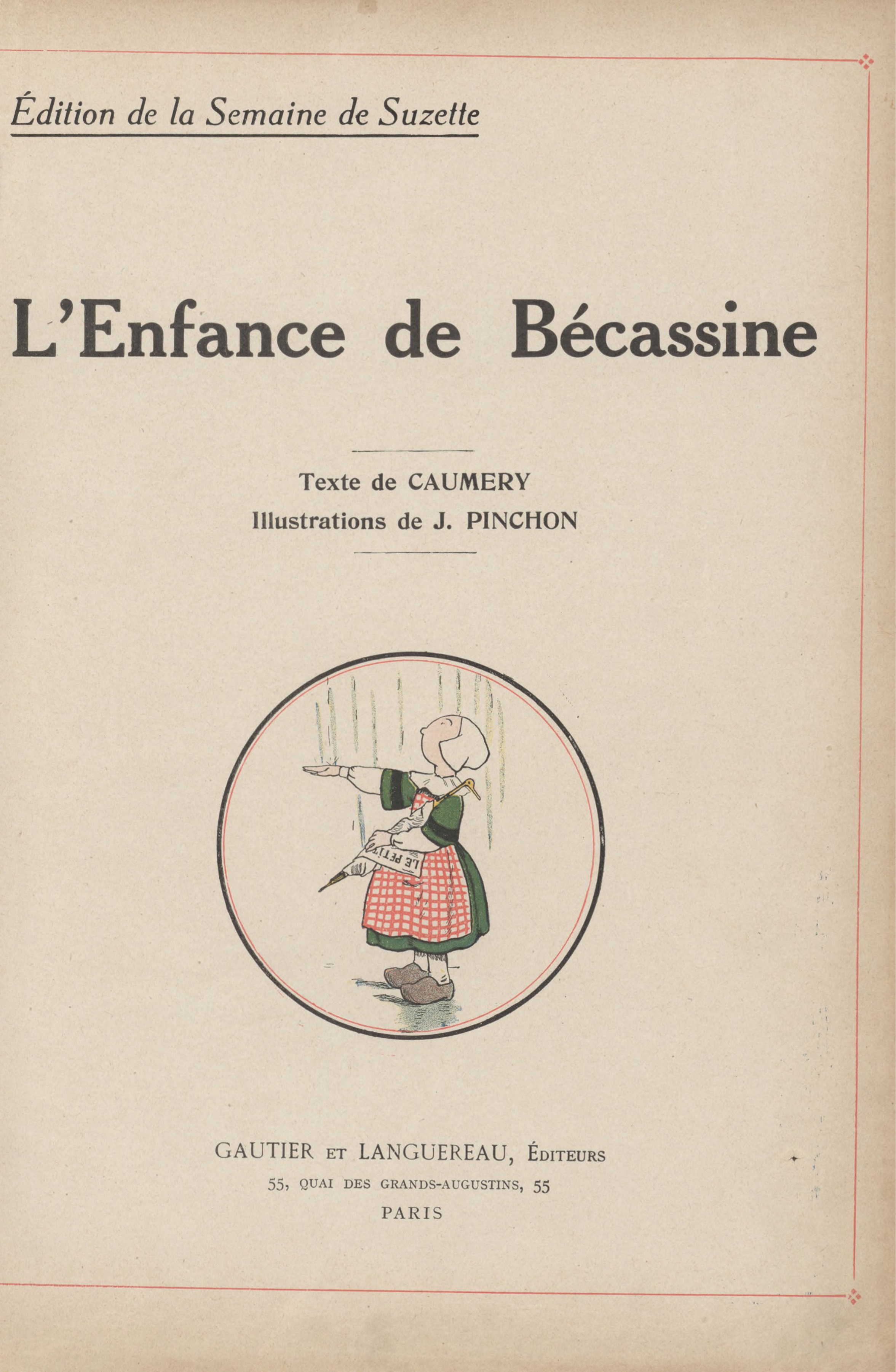 Bécassine – L'Enfance de Bécassine (1913), page 2. Caumery & J.-P. Pinchon. Domaine public.