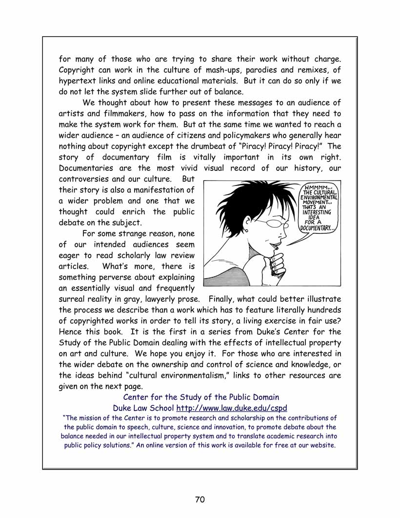 Bound by Law? Tales from the Public Domain, page 71. Bound by Law? Tales from the Public Domain by Keith Aoki, James Boyle, and Jennifer Jenkins, CC BY-NC-SA 2.5. Duke Center for the Study of the Public Domain. https://web.law.duke.edu/cspd/comics/digital/