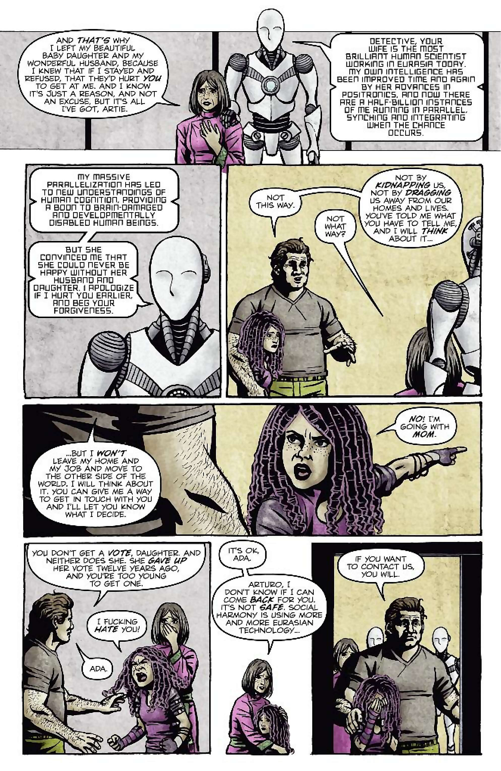 Cory Doctorow's Futuristic Tales of the Here and Now — I, Robot, page 18. Story by Cory Doctorow. Adapted by Dara Naraghi, art by Erich Owen, letters by Chris Mowry, edited by Tom Waltz. IDW Publishing. CC BY-NC-SA 3.0 US.
