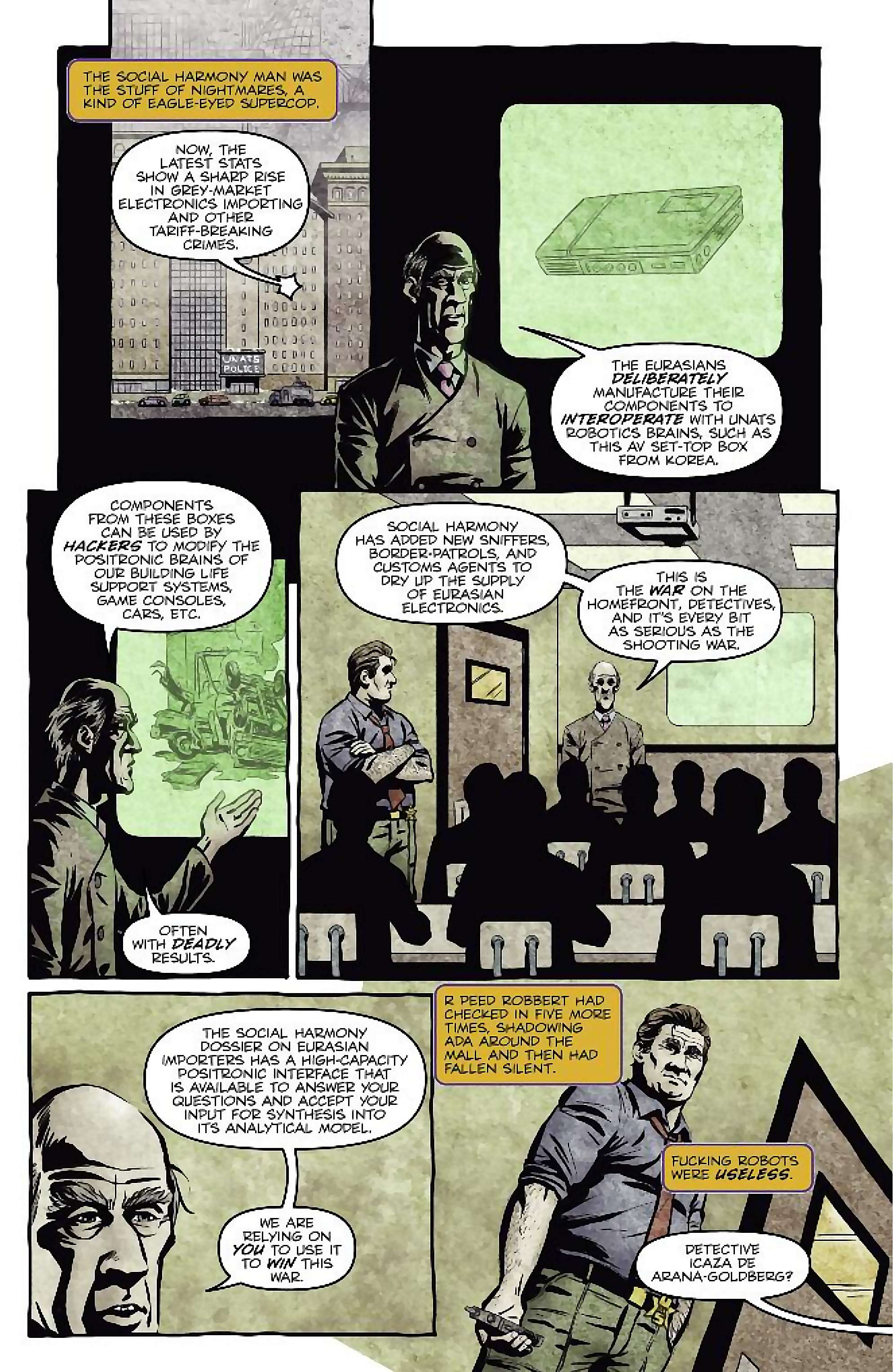 Cory Doctorow's Futuristic Tales of the Here and Now — I, Robot, page 5. Story by Cory Doctorow. Adapted by Dara Naraghi, art by Erich Owen, letters by Chris Mowry, edited by Tom Waltz. IDW Publishing. CC BY-NC-SA 3.0 US.