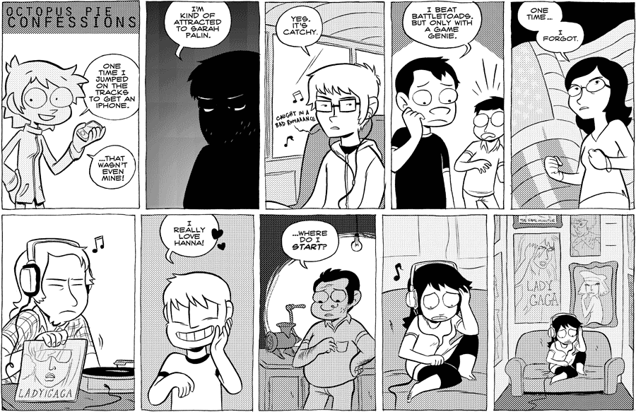 Octopus Pie – #391 – octopus pie confessions (2010-09-03). Meredith Gran, CC BY-NC-SA 3.0 US. https://www.octopuspie.com/comic/391-octopus-pie-confessions-2/
