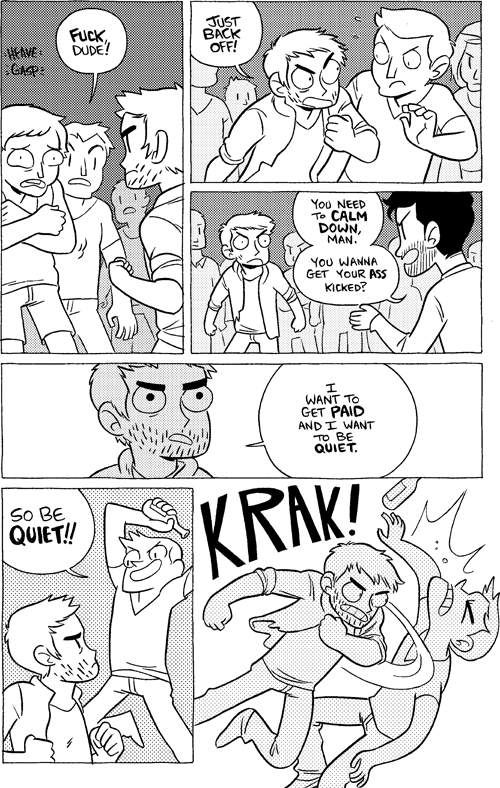 Octopus Pie – #665 – i want to get paid and i want to be quiet (2014-05-16). Meredith Gran, CC BY-NC-SA 3.0 US. https://www.octopuspie.com/comic/655-i-want-to-get-paid-and-i-want-to-be-quiet/