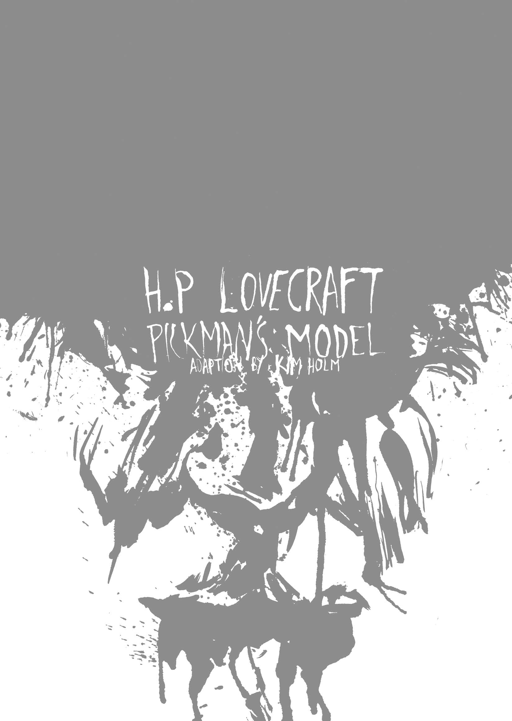 Pickman's Model, adapted and illustrated by Kim Holm after H. P. Lovecraft, page 3. CC BY 3.0.