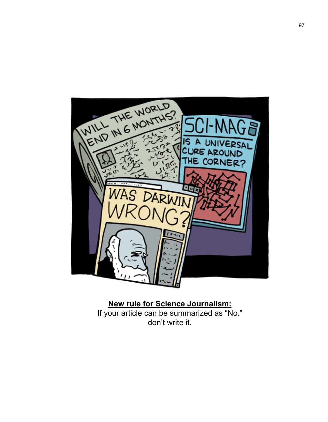 SCIENCE: Ruining Everything Since 1543 by Zach Weinersmith (SMBC), page 104. CC BY-NC 3.0.