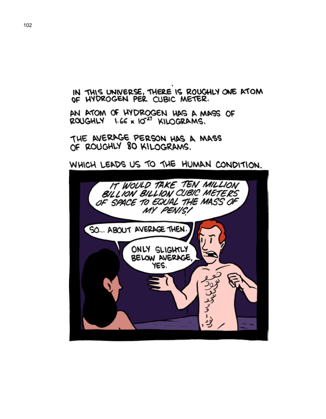 SCIENCE: Ruining Everything Since 1543 by Zach Weinersmith (SMBC), page 109. CC BY-NC 3.0.