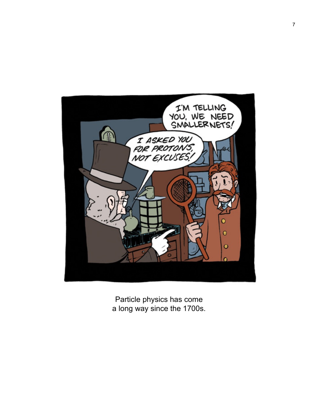 SCIENCE: Ruining Everything Since 1543 by Zach Weinersmith (SMBC), page 14. CC BY-NC 3.0.
