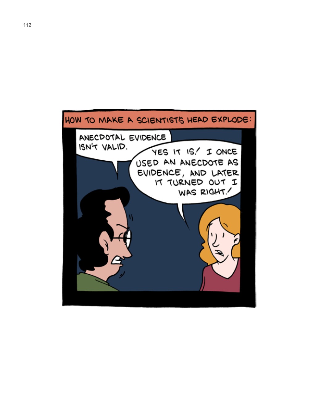SCIENCE: Ruining Everything Since 1543 by Zach Weinersmith (SMBC), page 119. CC BY-NC 3.0.