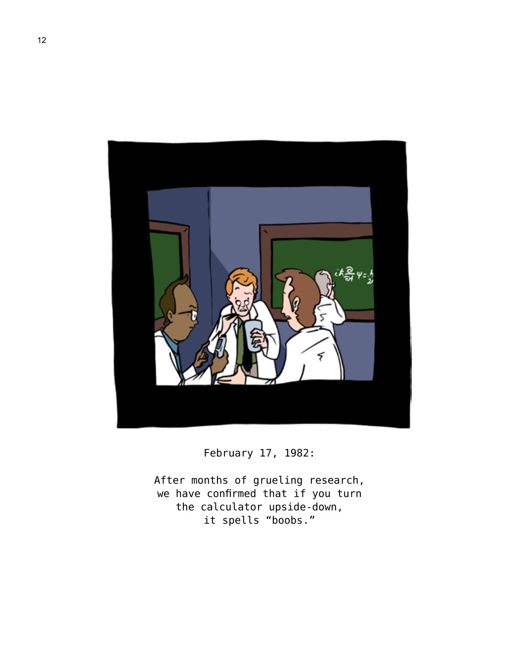 SCIENCE: Ruining Everything Since 1543 by Zach Weinersmith (SMBC), page 19. CC BY-NC 3.0.