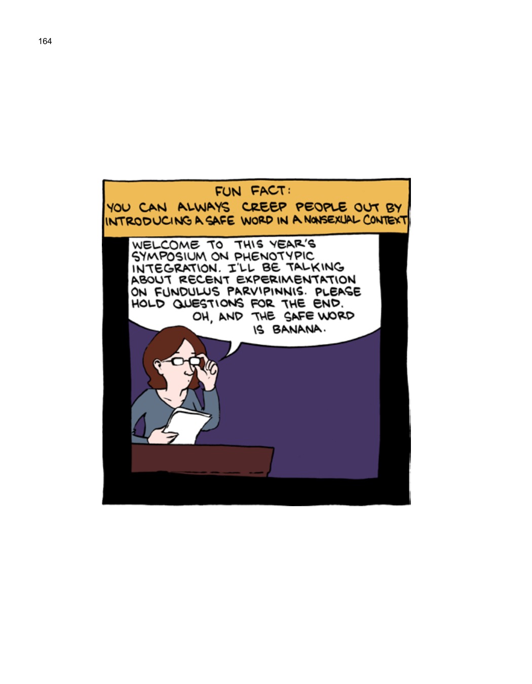 SCIENCE: Ruining Everything Since 1543 by Zach Weinersmith (SMBC), page 171. CC BY-NC 3.0.