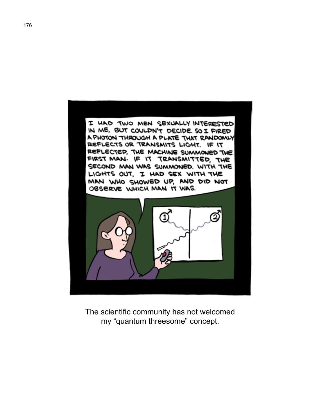 SCIENCE: Ruining Everything Since 1543 by Zach Weinersmith (SMBC), page 183. CC BY-NC 3.0.