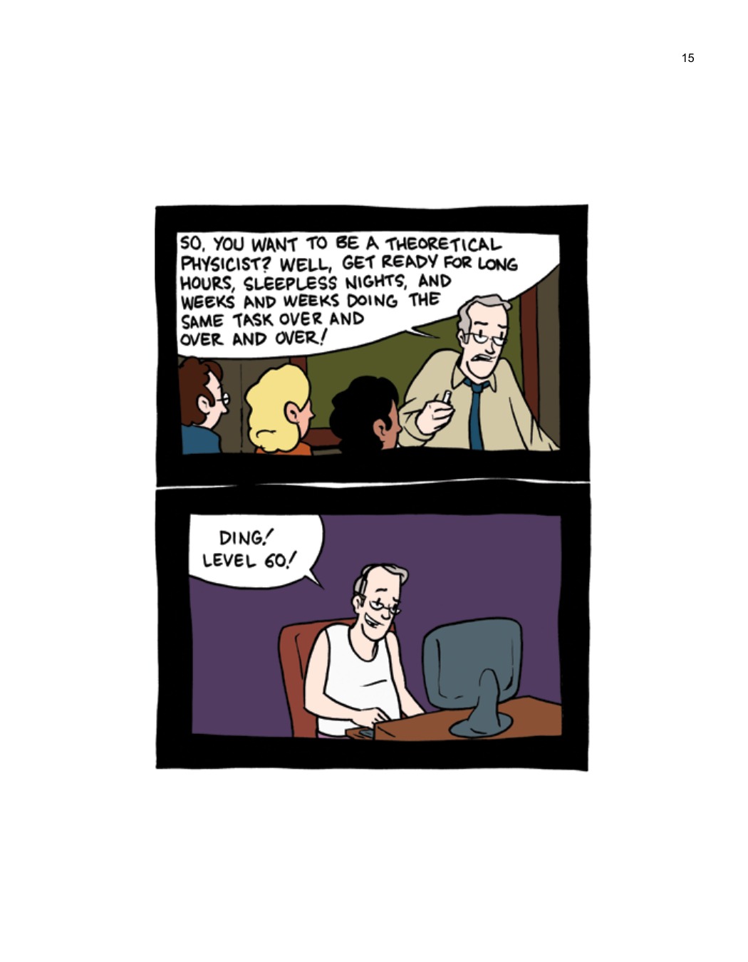 SCIENCE: Ruining Everything Since 1543 by Zach Weinersmith (SMBC), page 22. CC BY-NC 3.0.
