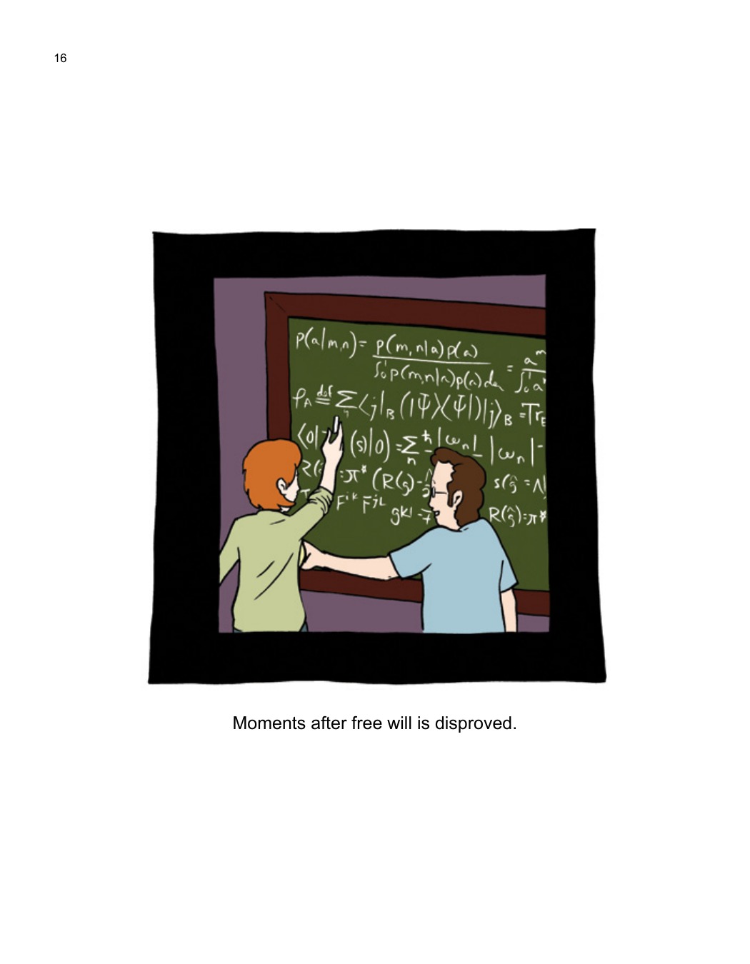 SCIENCE: Ruining Everything Since 1543 by Zach Weinersmith (SMBC), page 23. CC BY-NC 3.0.