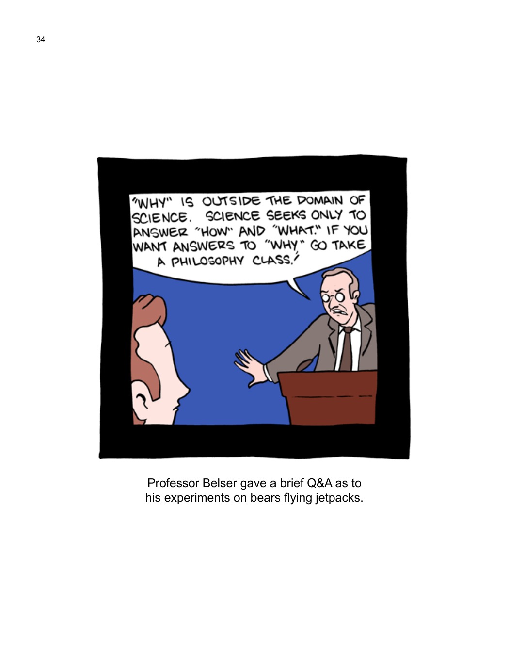 SCIENCE: Ruining Everything Since 1543 by Zach Weinersmith (SMBC), page 41. CC BY-NC 3.0.