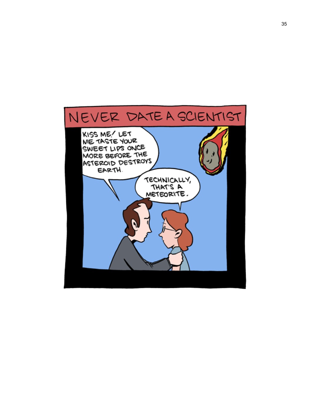SCIENCE: Ruining Everything Since 1543 by Zach Weinersmith (SMBC), page 42. CC BY-NC 3.0.
