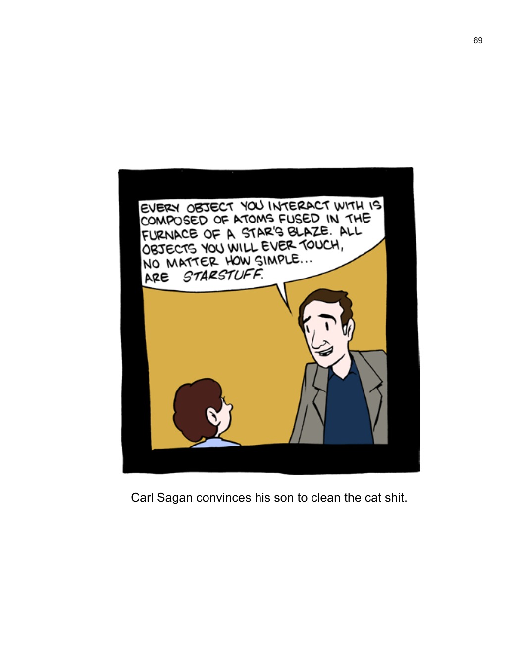 SCIENCE: Ruining Everything Since 1543 by Zach Weinersmith (SMBC), page 76. CC BY-NC 3.0.