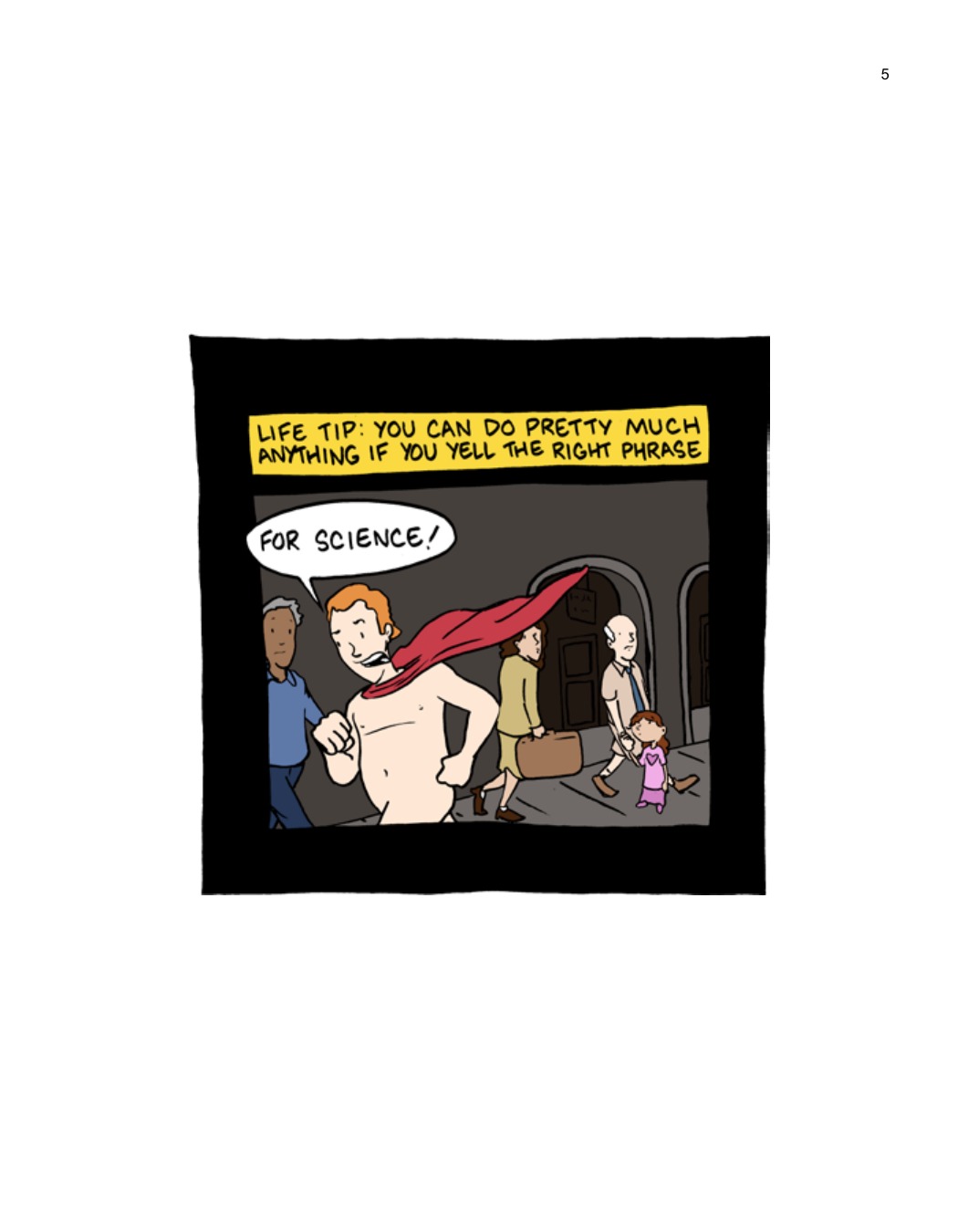 SCIENCE: Ruining Everything Since 1543 by Zach Weinersmith (SMBC), page 12. CC BY-NC 3.0.