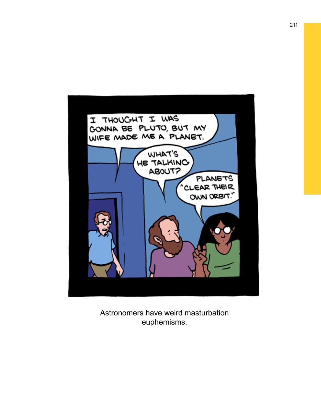 SCIENCE: Ruining Everything Since 1543 by Zach Weinersmith (SMBC), page 218. CC BY-NC 3.0.