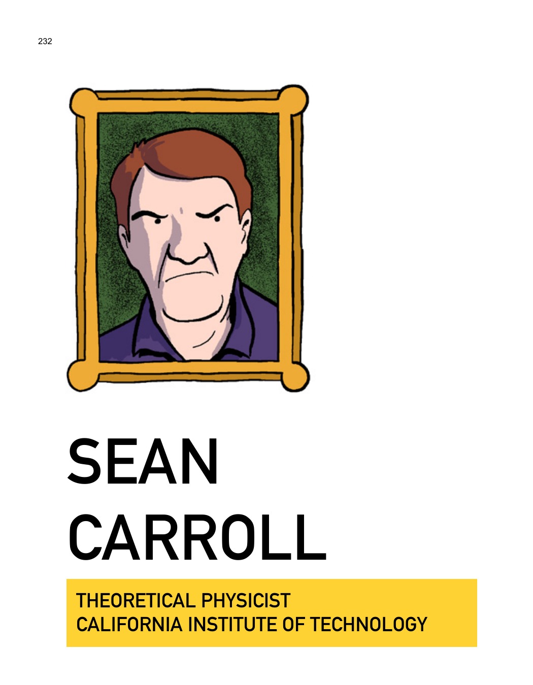 SCIENCE: Ruining Everything Since 1543 by Zach Weinersmith (SMBC), page 239. CC BY-NC 3.0.
