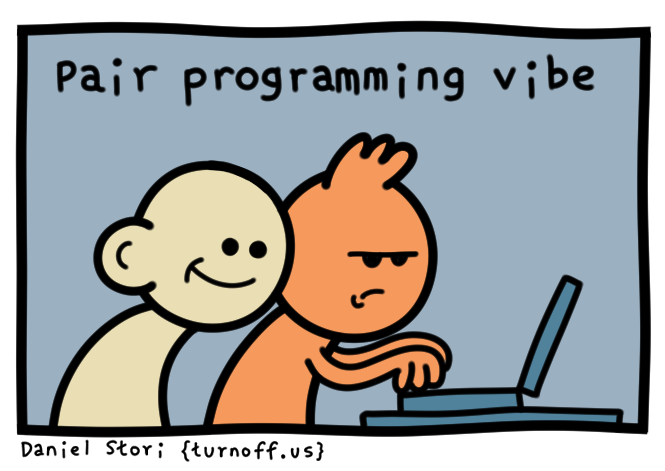 turnoff.us – pair programming vibe (2024-03-16). Daniel Stori, CC BY-NC-SA 4.0. https://turnoff.us/geek/pair-programming-vibe/