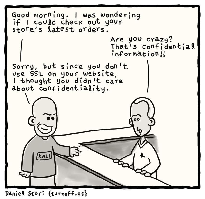 turnoff.us – we need to talk about ssl (2017-05-15). Daniel Stori, CC BY-NC-SA 4.0. https://turnoff.us/geek/we-need-to-talk-about-ssl/