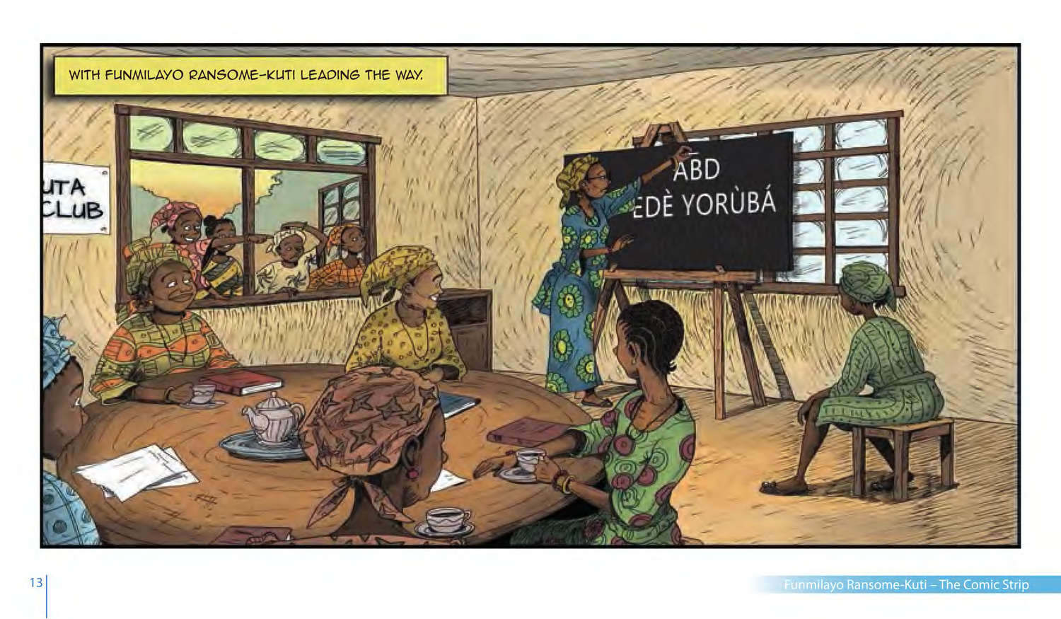 Funmilayo Ransome-Kuti and the Women’s Union of Abeokuta (UNESCO Series on Women in African History, 2014), comic strip page 6. Alaba Onajin (illustrations); Obioma Ofoego (script). © UNESCO 2014, CC BY-SA 3.0 IGO.