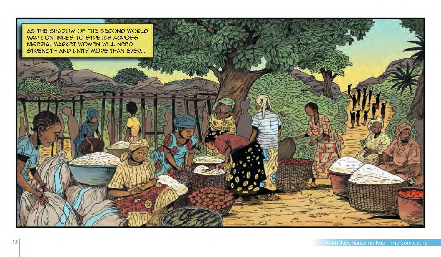 Funmilayo Ransome-Kuti and the Women’s Union of Abeokuta (UNESCO Series on Women in African History, 2014), comic strip page 8. Alaba Onajin (illustrations); Obioma Ofoego (script). © UNESCO 2014, CC BY-SA 3.0 IGO.