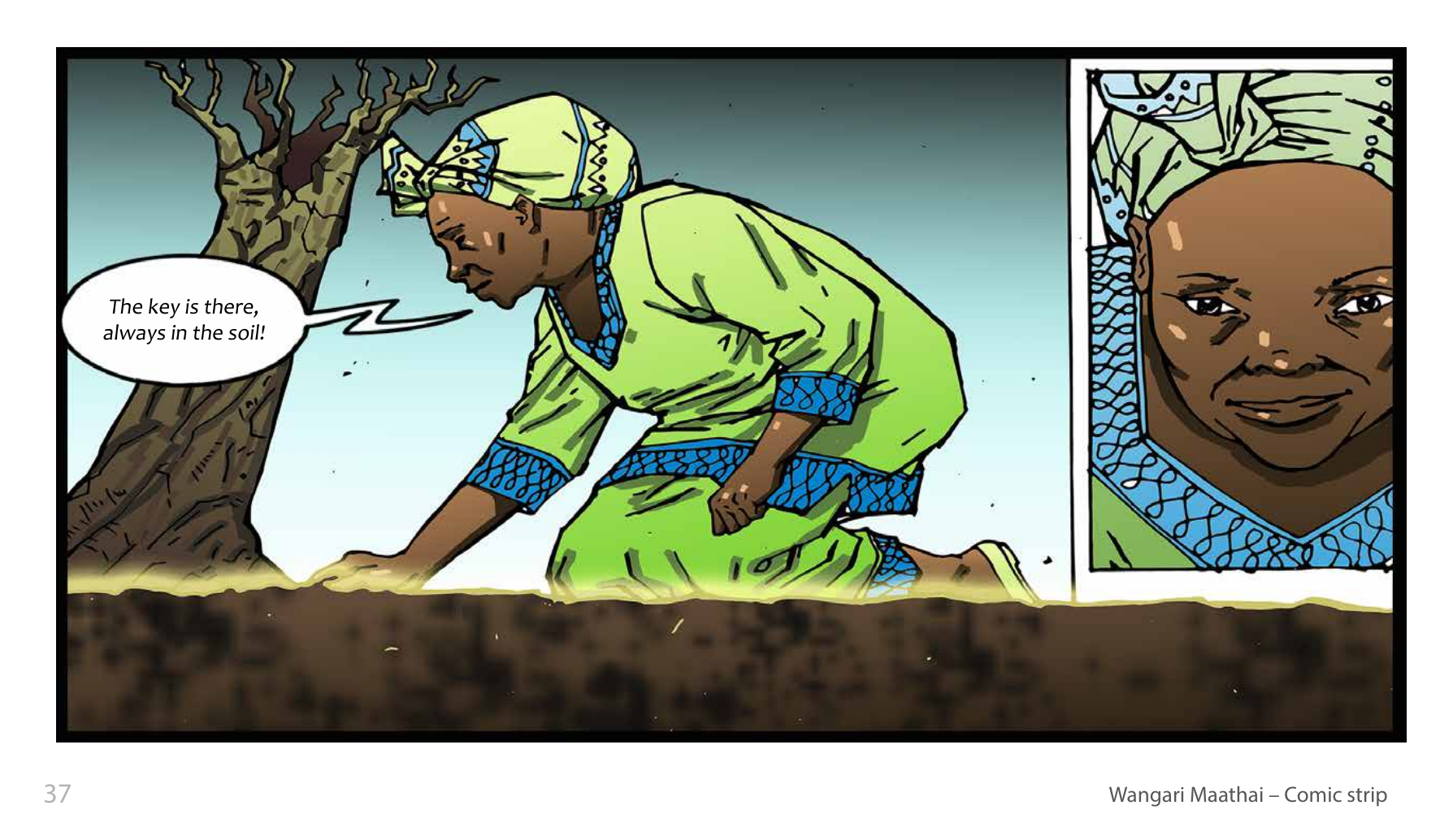 Wangari Maathai and the Green Belt Movement (UNESCO Series on Women in African History, 2014), comic strip page 30. Eric Muthoga (illustrations); Obioma Ofoego (script). © UNESCO 2014, CC BY-SA 3.0 IGO.