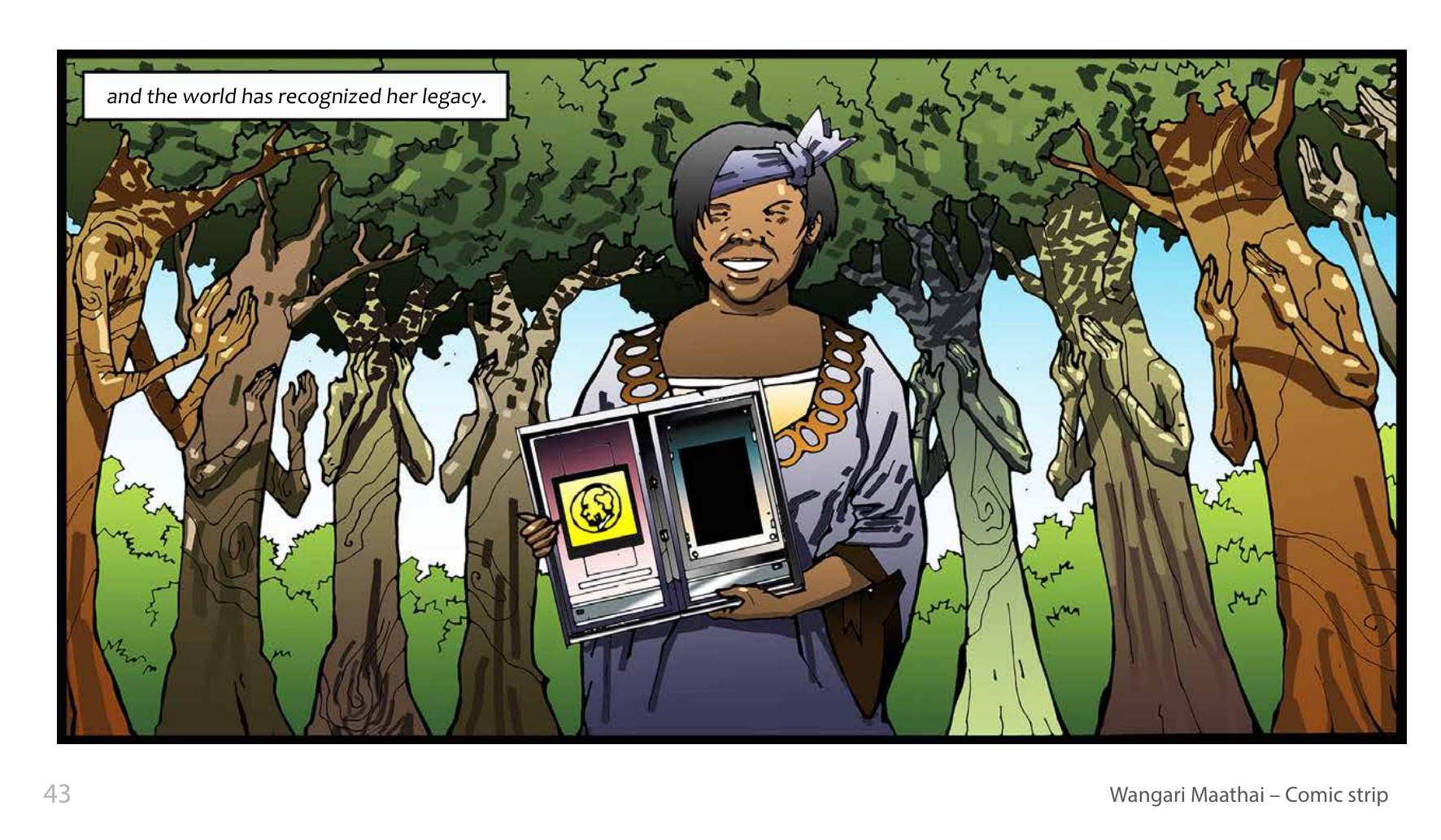 Wangari Maathai and the Green Belt Movement (UNESCO Series on Women in African History, 2014), comic strip page 36. Eric Muthoga (illustrations); Obioma Ofoego (script). © UNESCO 2014, CC BY-SA 3.0 IGO.