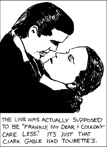 Frankly, my dear, I don't give a BITCH ASS SHIT FUCK DAMN