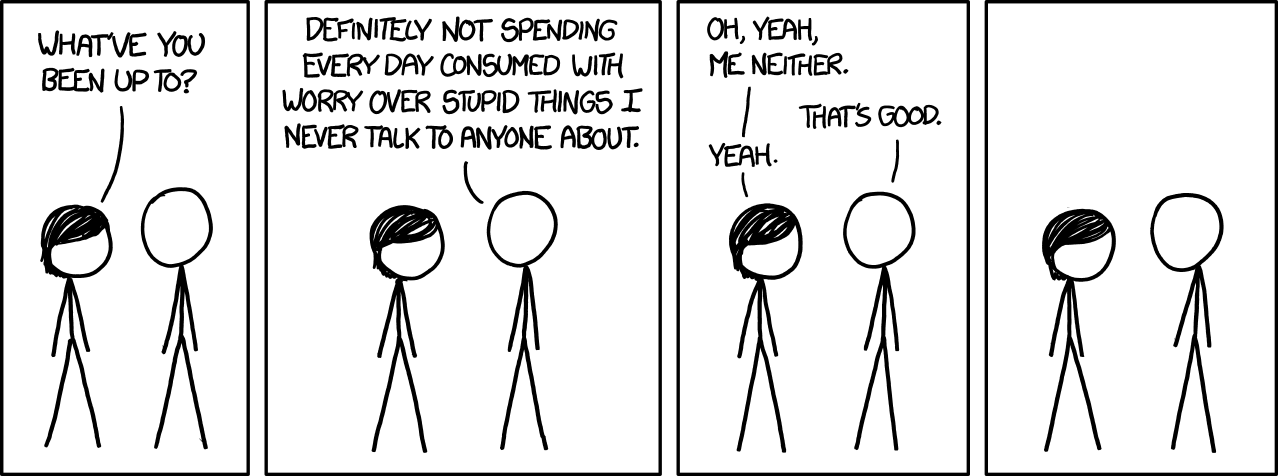 Good thing we're too smart to spend all day being uselessly frustrated with ourselves. I mean, that'd be a hell of a waste, right?